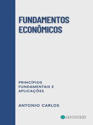 cover image of Fundamentos Econômicos
